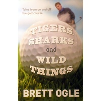 Tigers, Sharks And Wild Things