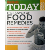 Men's Health Today. The Power Of Food Remedies