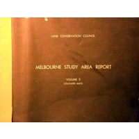 Melbourne Study Area Report. (Volume 2, Coloured Maps)