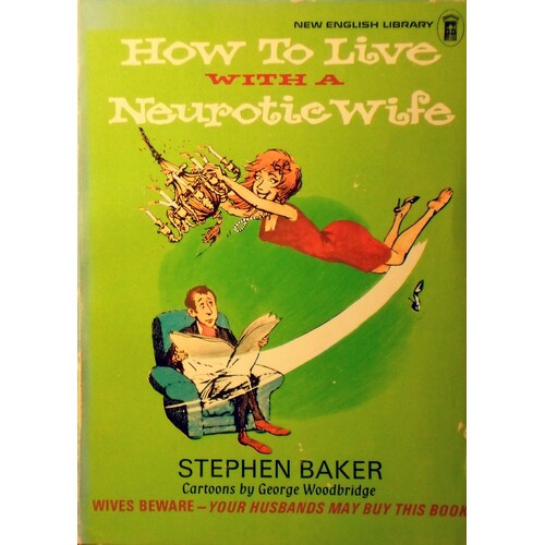 How To Live With A Neurotic Wife