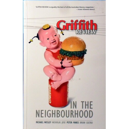 Griffith Review. In The Neighbourhood