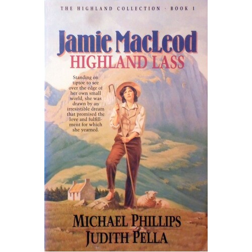 Jamie MacLeod. Highland Lass. The Highland Collection. Book 1