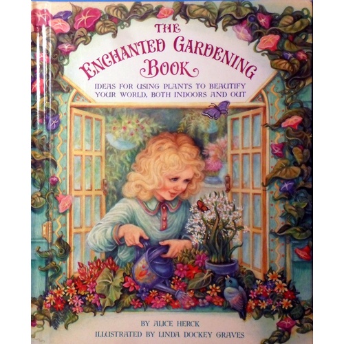 The Enchanted Gardening Book