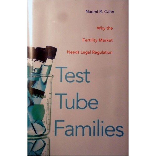 Test Tube Families. Why The Fertility Market Needs Legal Regulation