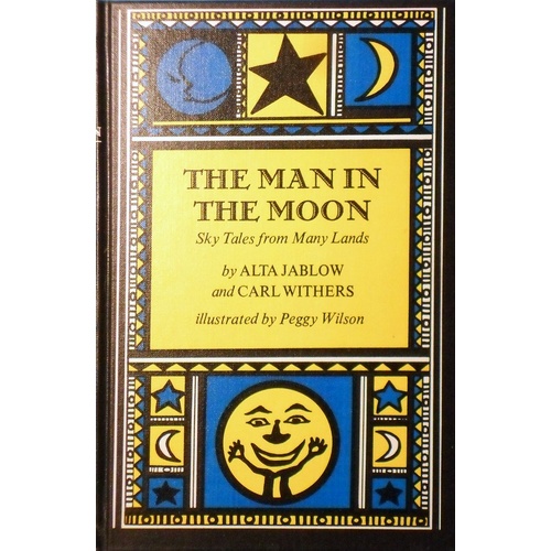 The Man In The Moon. Sky Tales From Many Lands