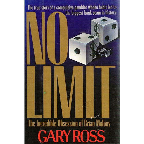 No Limit. The Incredible Obsession of Brian Molony