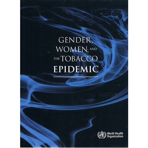 Gender, Women, And The Tobacco Epidemic