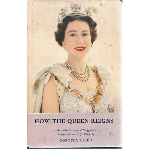How The Queen Reigns