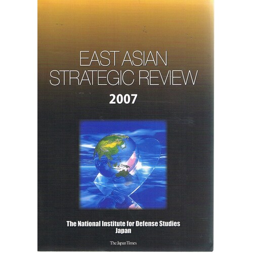 East Asian Strategic Review 2007