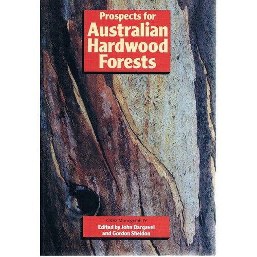 Prospects For Australian Hardwood Forests