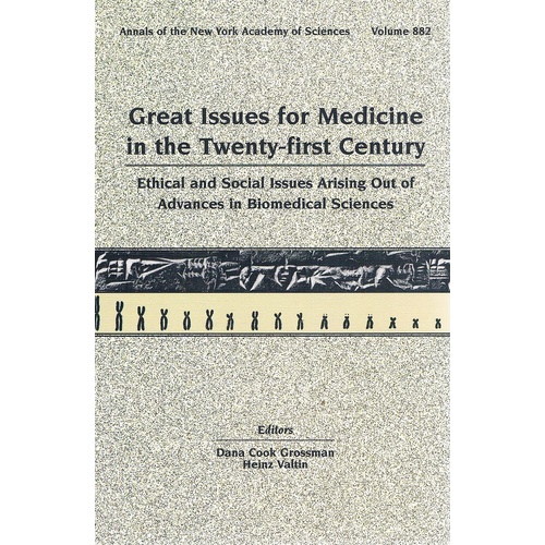 GReat Issues For Medicine In The Twenty-First Century