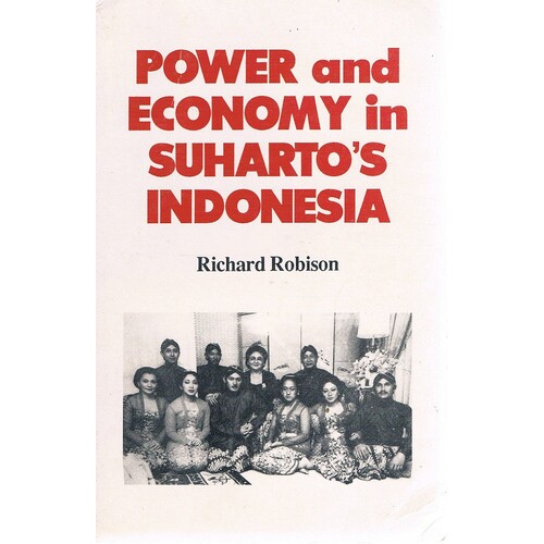 Power And Economy In Suharto's Indonesia