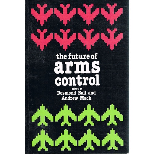 The Future Of  Arms Control