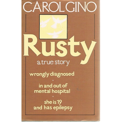 Rusty. A True Story