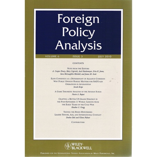 Foreign Policy Analysis. Volume 6, Issue 3, July 2010