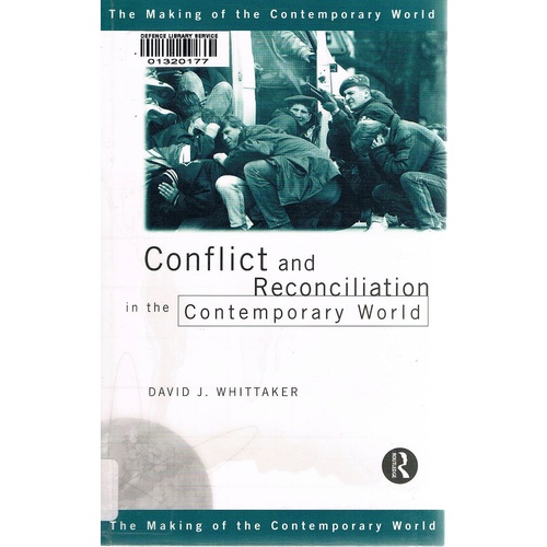 Conflict And Reconciliation In The Contemporary World