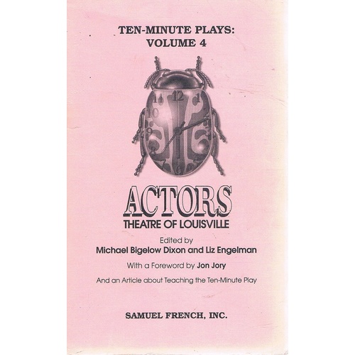 Ten Minute Plays. Volume 4 From Actors Theatre Of Louisville