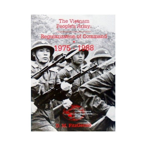 The Vietnam People's Army Regularization Of Command 1975 -1988