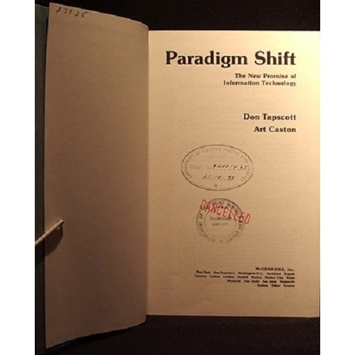 Paradigm Shift. The New Promise of Information Technology