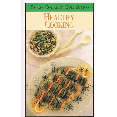 Healthy Cooking. Tesco Cookery Collection