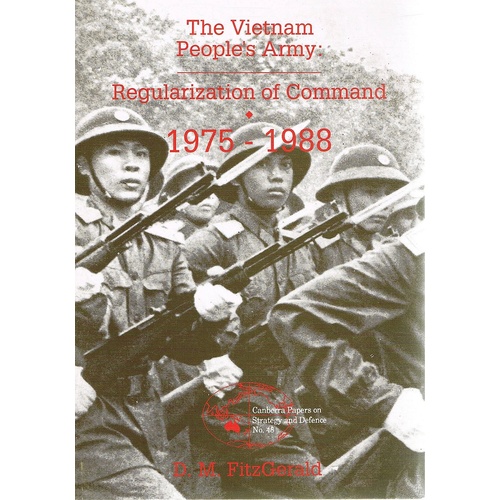 The Vietnam People's Army Regularization Of Command 1975 -1988