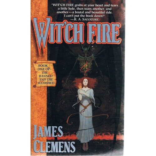 Witch Fire. Book One Of The Banned And The Banished