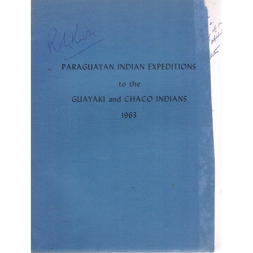 Paraguayan Indian Expeditions To The Guayaki And Chaco Indians 1963