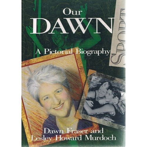 Our Dawn. A Pictorial Biography