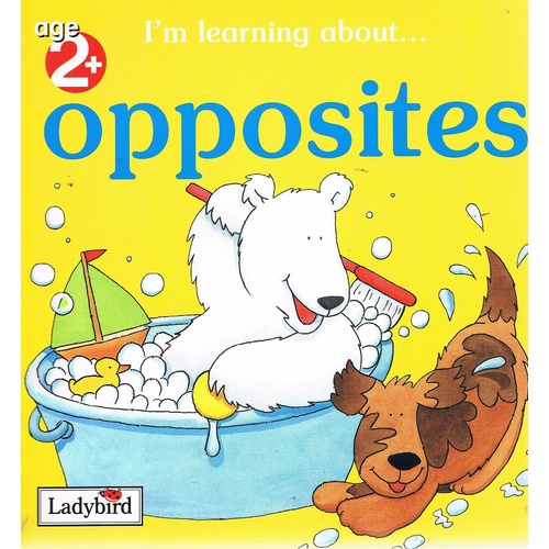 I'm Learning About Opposites