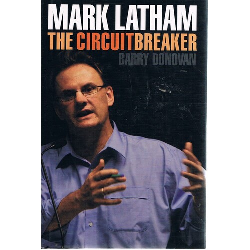 Mark Latham. The Circuit Breaker.