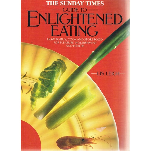 Sunday Times Guide to Enlightened Eating