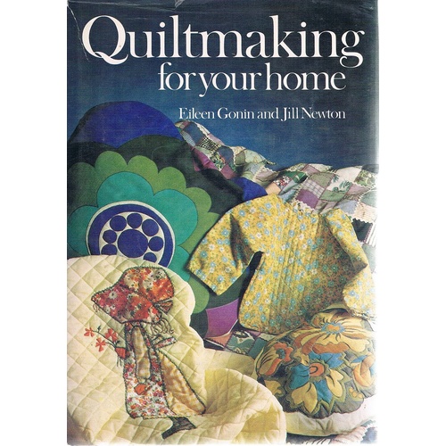 Quiltmaking For Your Home