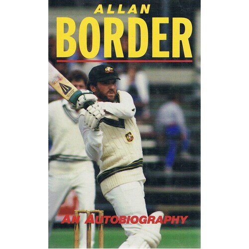 Allan Border. Autobiography