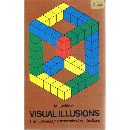 Visual Illusions. Their Causes, Characteristics And Applications