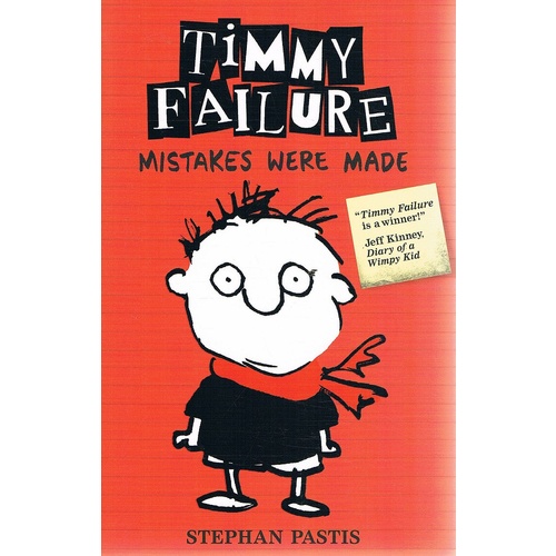 Timmy Failure. Mistakes Were Made