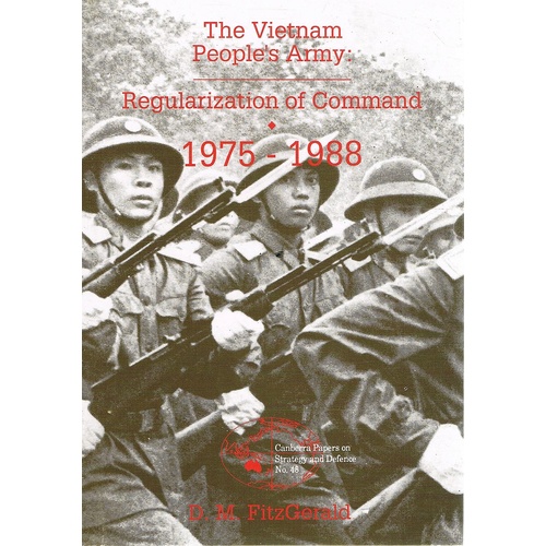 The Vietnam People's Army Regularization Of Command 1975 -1988