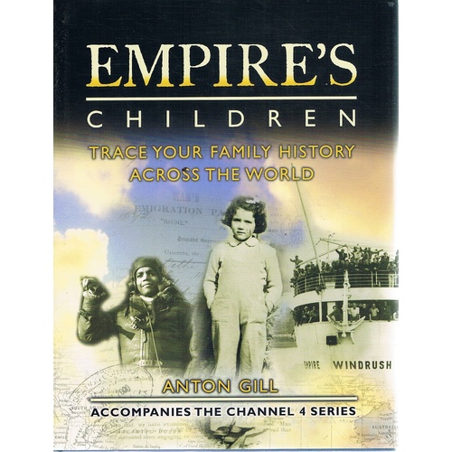 Empire's Children. Trace Your Family History Across The World