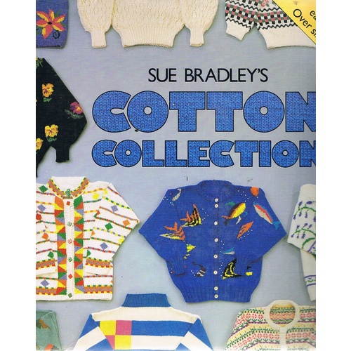 Sue Bradley's Cotton Collection