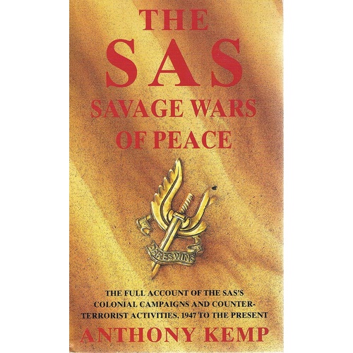 The SAS Savage Wars Of Peace