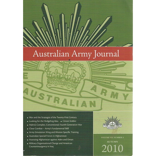 Australian Army Journal. Volume VII. Number 1. 2010