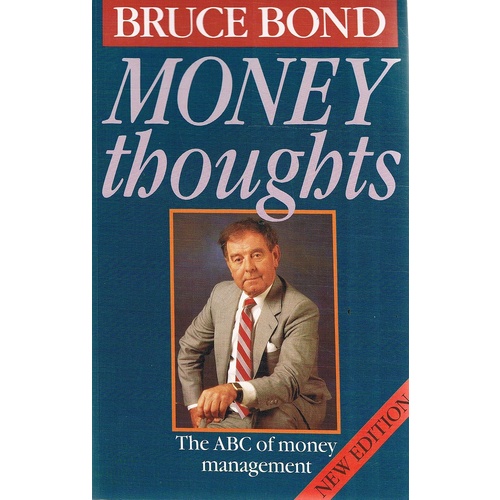 Money Thoughts. The ABC Of Money Management