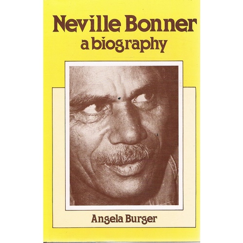 Neville Bonner. A Biography