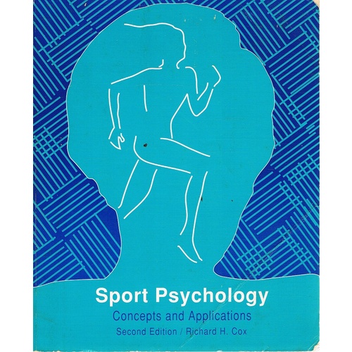 Sport Psychology. Concepts And Applications