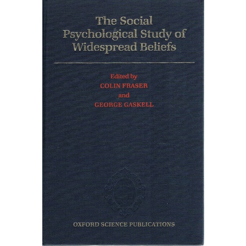 The Social Psychological Study Of Widespread Beliefs