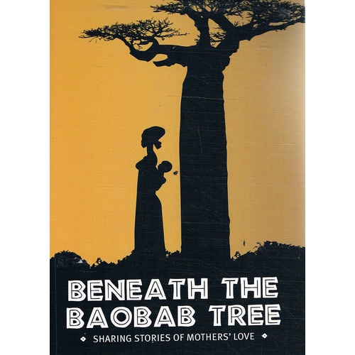 Beneath The Baobab Tree