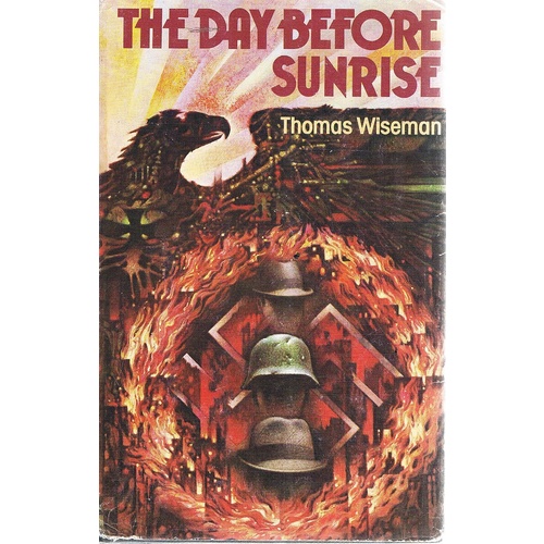 The Day Before Sunrise. A Novel