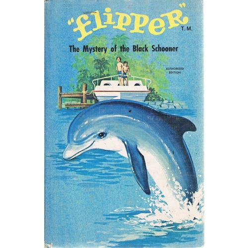 Flipper. The Mystery Of The Black Schooner