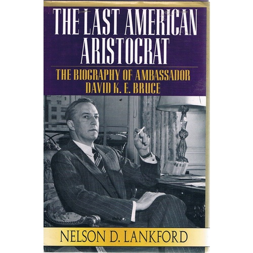 The Last American Aristocrat