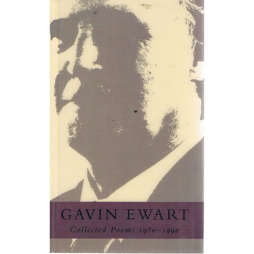 Gavin Ewart. Collected Poems 1980-1990