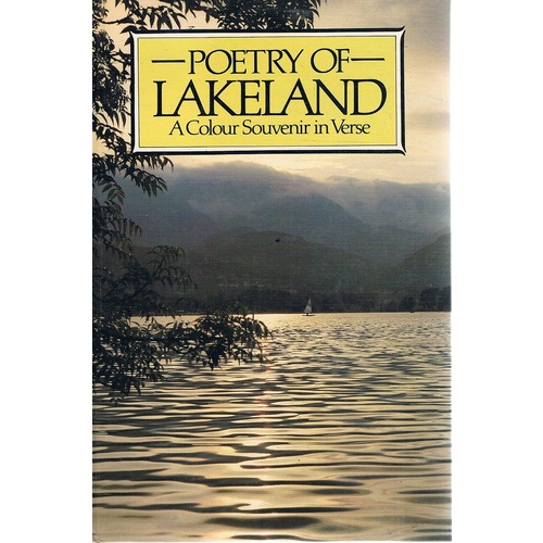 Poetry Of Lakeland. A Colour Souvenir In Verse